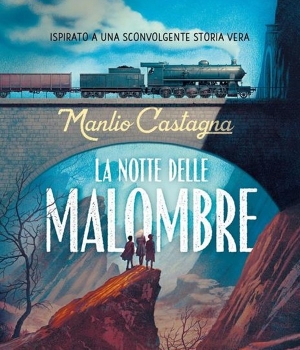 La notte delle malombre, Manlio Castagna, Oscar Mondadori, 11,50 €